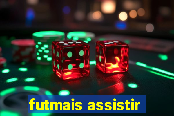 futmais assistir